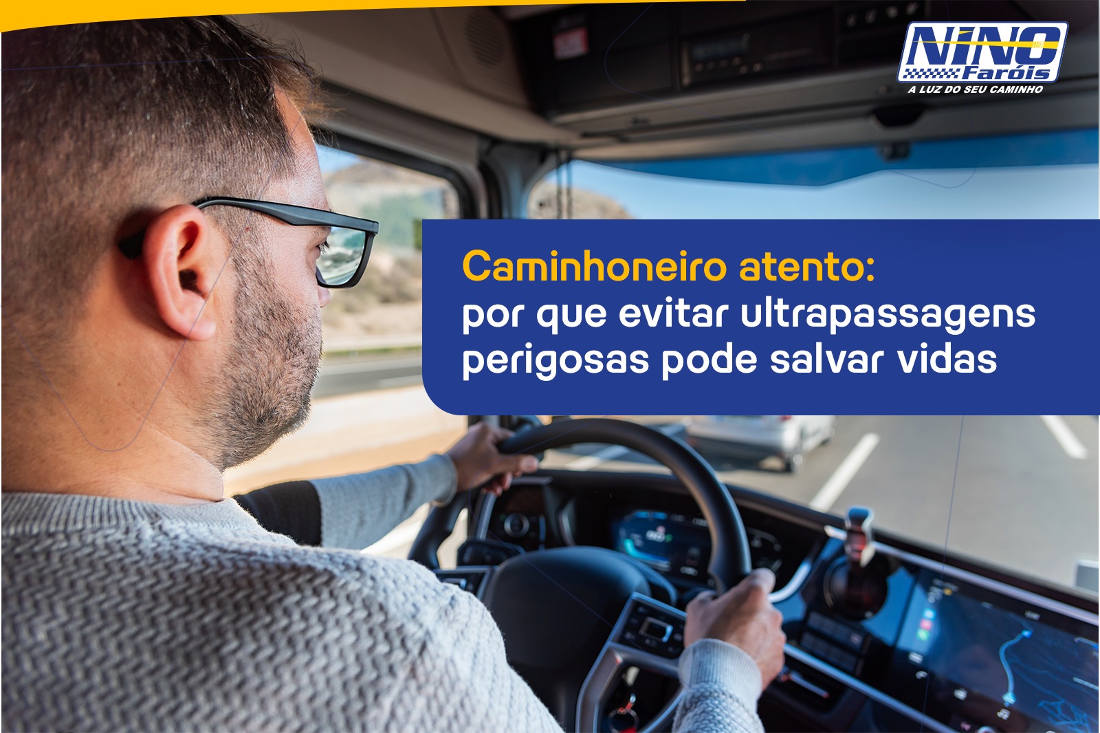 Ultrapassagem Proibida: o que todo caminhoneiro precisa saber